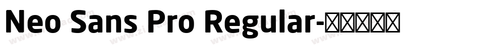 Neo Sans Pro Regular字体转换
